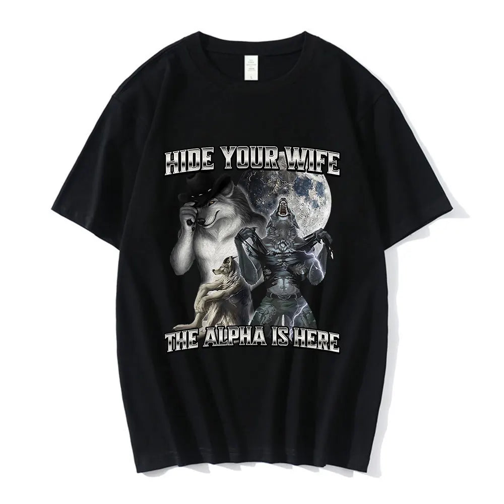 Funny “Hide Your Wife The Alpha Is Here” Wolf Meme T-Shirt | Men & Women Cotton Hip Hop Casual Tee