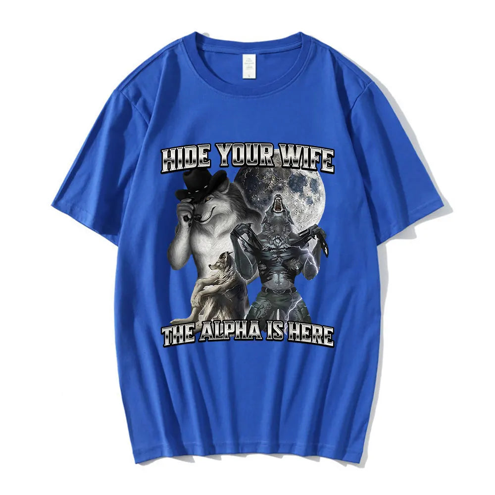 Funny “Hide Your Wife The Alpha Is Here” Wolf Meme T-Shirt | Men & Women Cotton Hip Hop Casual Tee